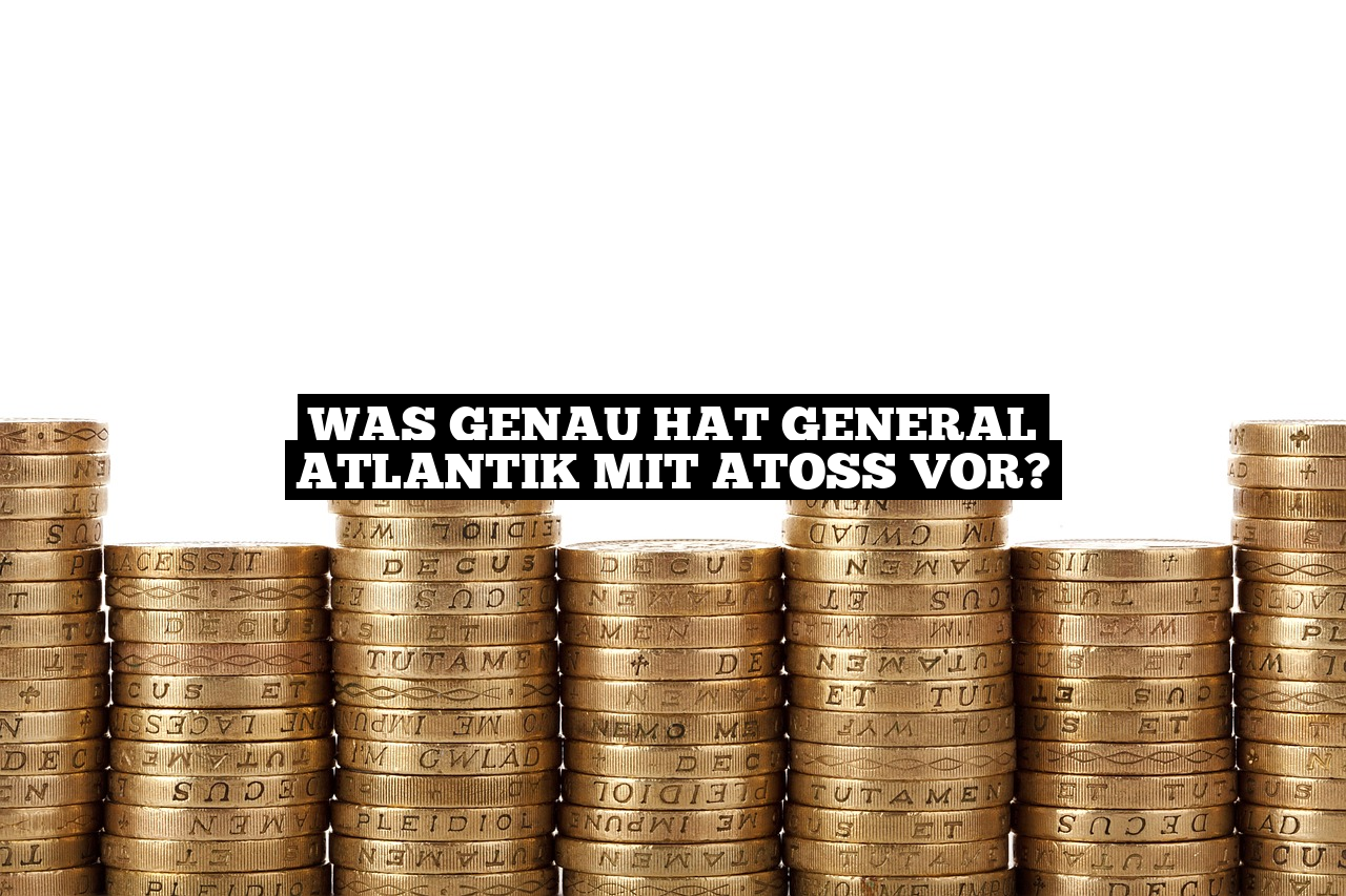 Was genau hat General Atlantik mit ATOSS vor?
