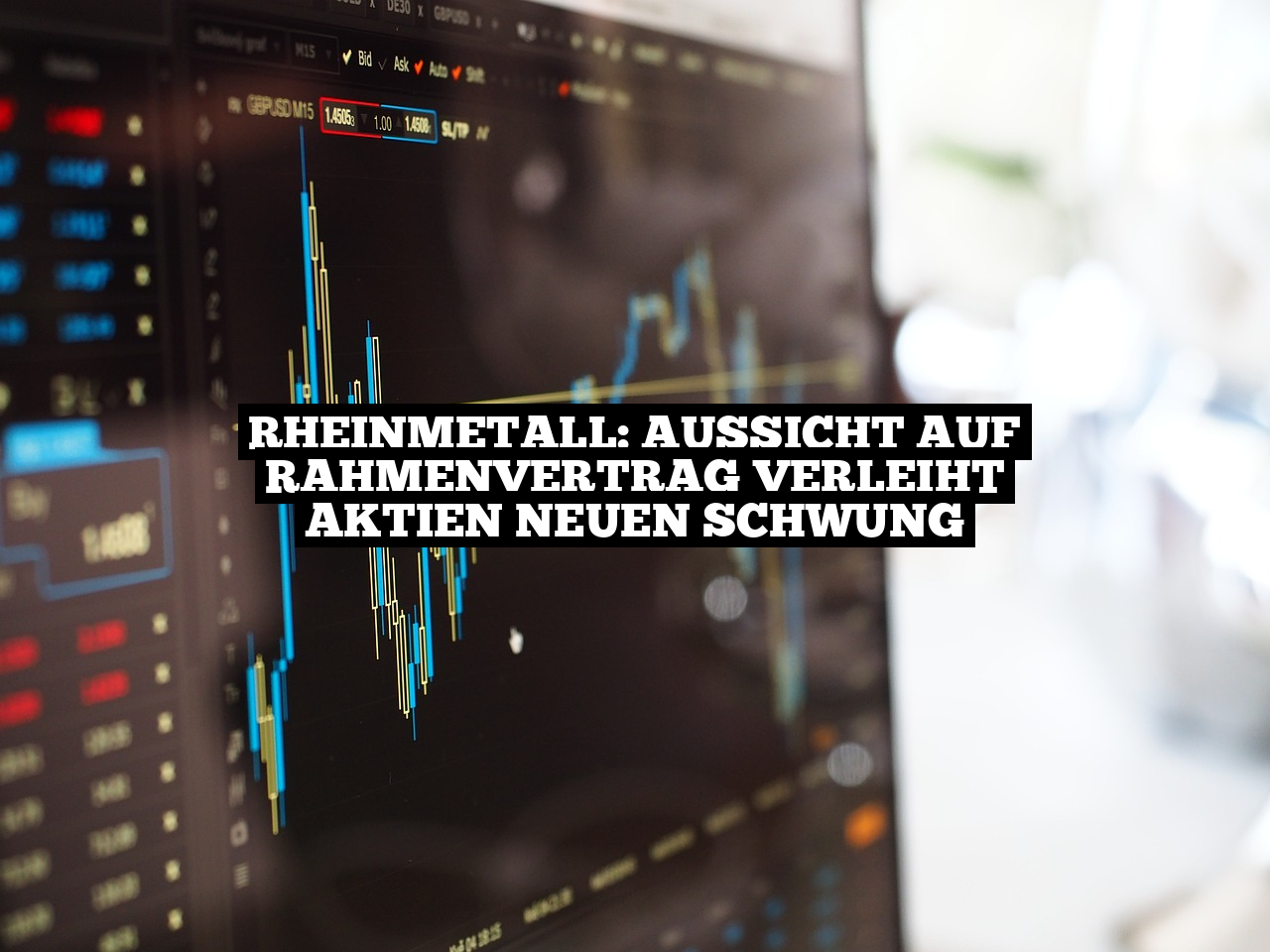 Rheinmetall: Aussicht auf Rahmenvertrag verleiht Aktien neuen Schwung