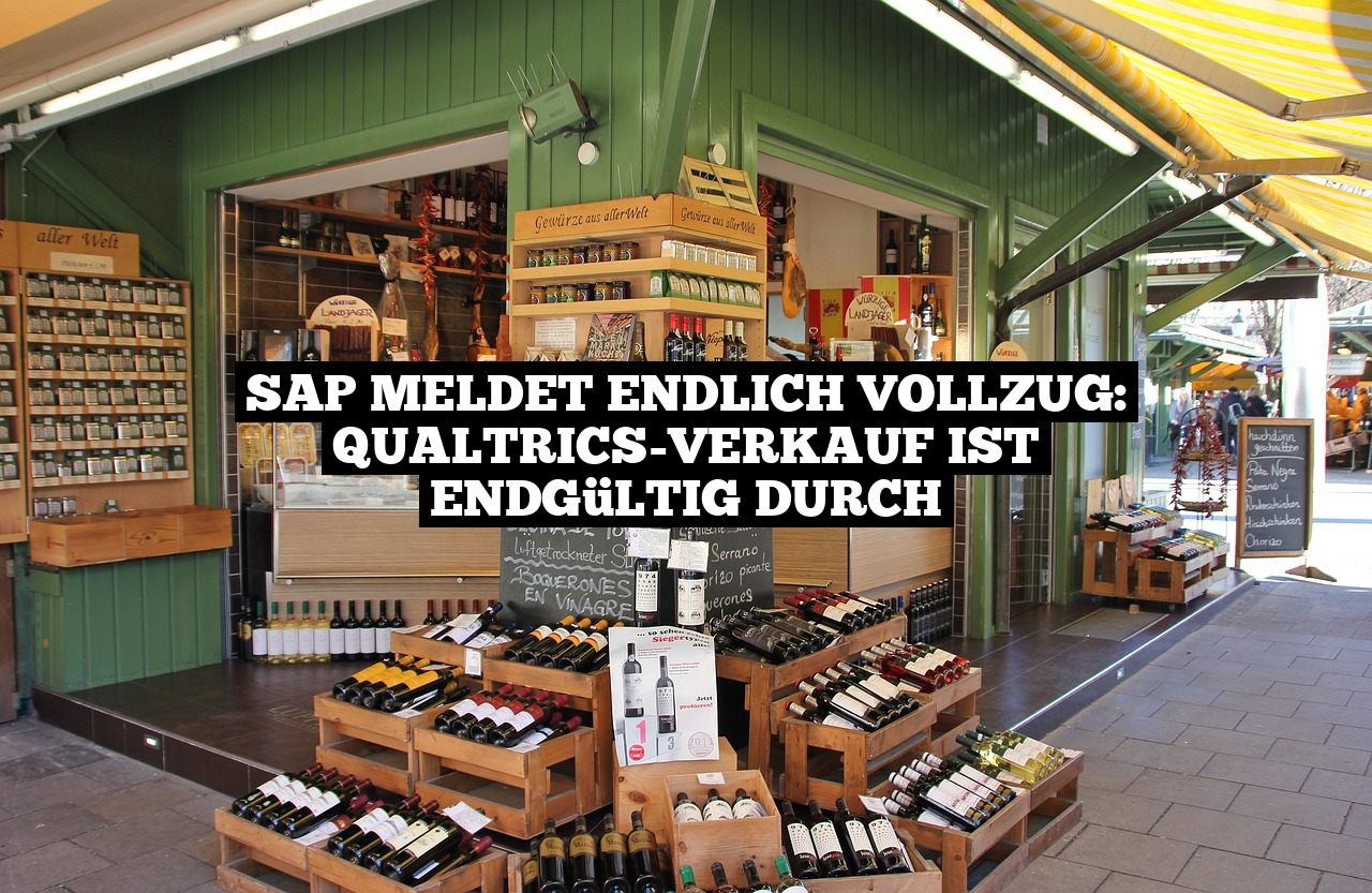 SAP meldet endlich Vollzug: Qualtrics-Verkauf ist endgültig durch