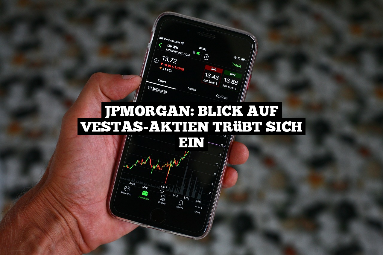 JPMorgan: Blick auf Vestas-Aktien trübt sich ein