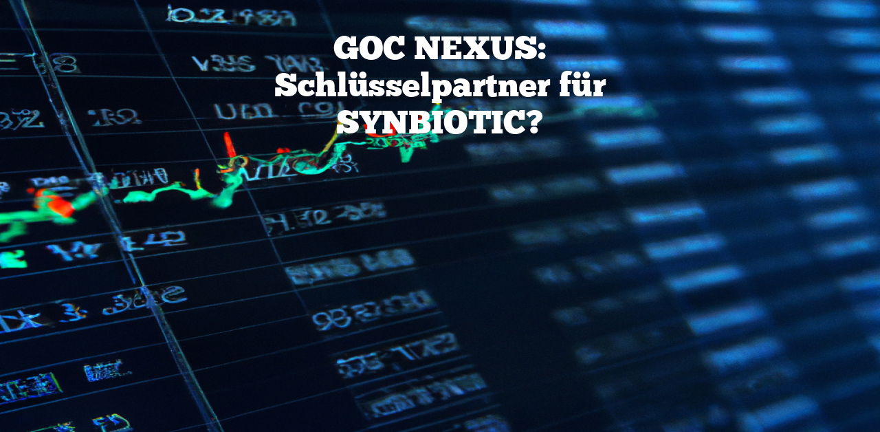 GOC NEXUS: Schlüsselpartner für SYNBIOTIC?