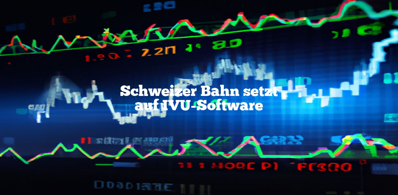 IVU AG: Überraschender Großauftrag aus der Schweiz
