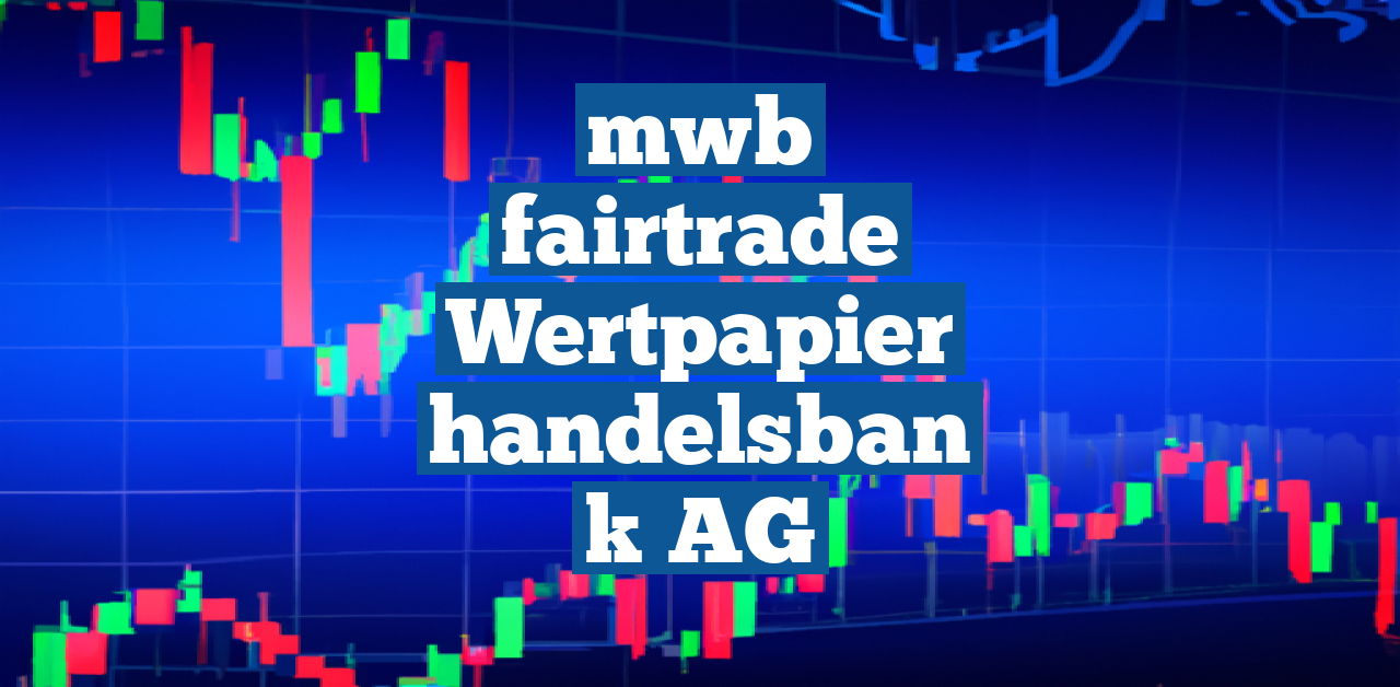 mwb fairtrade Aktie: Alles auf Dividende!